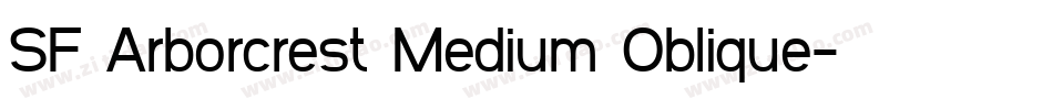 SF Arborcrest Medium Oblique字体转换
